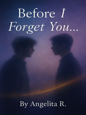 cover image of Before I forget you ...